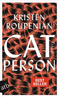 Cat Person von Beljan,  Nella, Roupenian,  Kristen, Schilbach,  Friederike