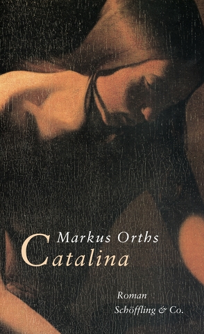 Catalina von Orths,  Markus