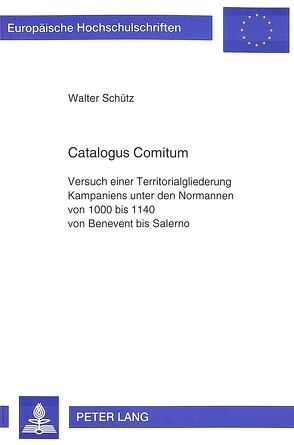 Catalogus Comitum von Schütz,  Walter