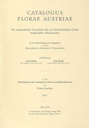 Catalogus Florae Austriae / Catalogus Florae Austriae. Ein systematisches Verzeichnis aller auf österreichischem Gebiet festgestellten Pflanzenarten von Janchen,  Erwin