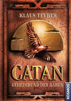 CATAN – Geheimbund der Raben (Band 2) von Teuber,  Klaus