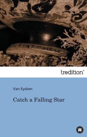 Catch a Falling Star von Eycken,  Van