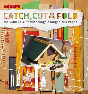 Catch, Cut & Fold von Sosumi