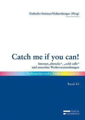 Catch me if you can! von Enthofer-Stoisser,  Ruth, Habersberger,  Jasmin