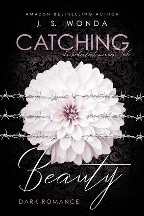 CATCHING BEAUTY 3 von Wonda,  J. S.