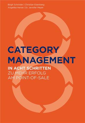 Category Management von Eisenberg,  Christian, Hense,  Angelika, Meyer,  Jennifer,  Dr., Schröder,  Birgit