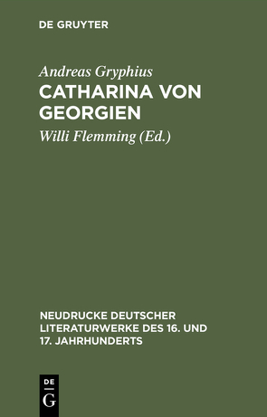 Catharina von Georgien von Flemming,  Willi, Gryphius,  Andreas