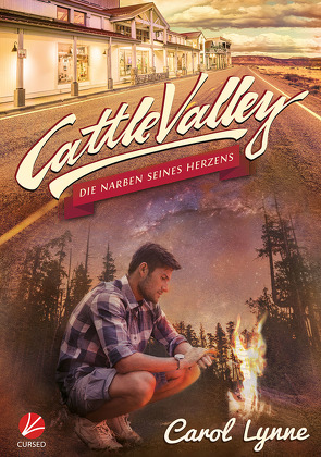 Cattle Valley: Die Narben seines Herzens von Lichter,  Doris, Lynne,  Carol