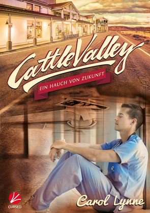 Cattle Valley: Ein Hauch von Zukunft von Greyfould,  Jilan, Lynne,  Carol