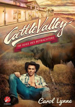 Cattle Valley: Im Auge des Betrachters von Greyfould,  Jilan, Lynne,  Carol