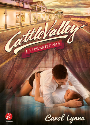 Cattle Valley: Unerwartet nah von Greyfould,  Jilan, Lynne,  Carol