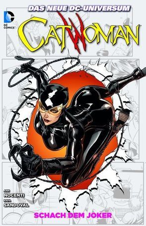 Catwoman von Melo,  Adriana, Nocenti,  Ann, Sandoval,  Rafael, Tarragona,  Jordi