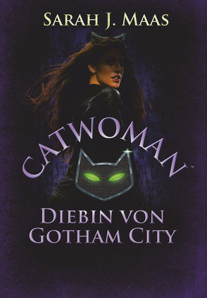 Catwoman – Diebin von Gotham City von Link,  Michaela, Maas,  Sarah J.