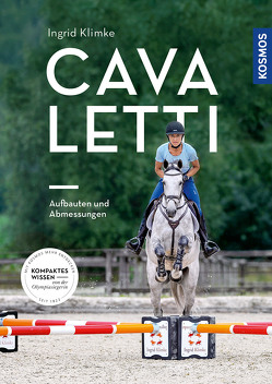 Cavaletti – Aufbauten und Abmessungen von Klimke,  Ingrid