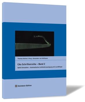 CAx Schriftenreihe – Band 2 von Andres,  Thomas, Hoffmann,  Alexander von