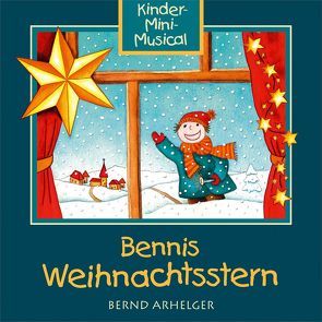 CD Bennis Weihnachtsstern (mit Playback) von 12tuneforkids, Arhelger,  Bernd