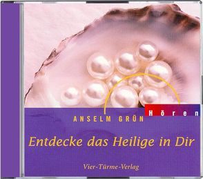 CD: Entdecke das Heilige in Dir von Grün,  Anselm