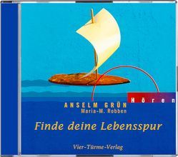 CD: Finde deine Lebensspur von Grün,  Anselm, Hennerfeind,  Barbara, Robben,  Maria R.