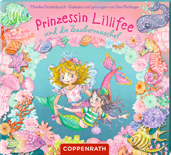 CD Hörbuch: Prinzessin Lillifee und die Zaubermuschel von Finsterbusch,  Monika, Löhr,  Markus, Perlinger,  Sissi