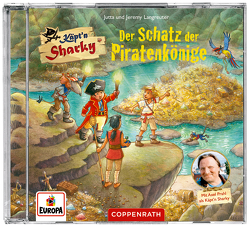 CD Hörspiel: Käpt’n Sharky – Der Schatz der Piratenkönige von Langreuter,  Jeremy, Langreuter,  Jutta, Neuendorf,  Silvio, Prahl,  Axel