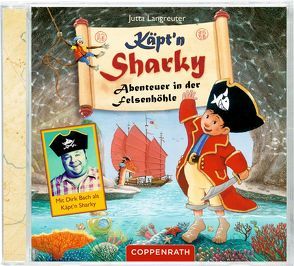 CD: Käpt’n Sharky – Abenteuer in der Felsenhöhle von Bach,  Dirk, Langreuter,  Jutta, Neuendorf,  Silvio
