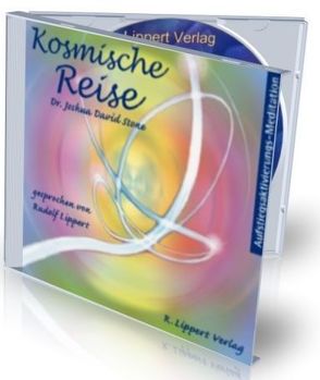 CD – Kosmische Reise von Lippert,  Rudolf, Stone,  Joshua David