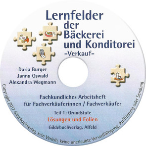 CD Lösungen Lernfelder Verkauf – Arbeitsheft Teil 1 von Burger,  Daria, Oswald,  Jana, Wegmann,  Alexandra