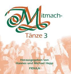 CD – Mitmachtänze 3 von Hepp,  Michel