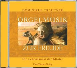 CD: Orgelmusik zur Freude von Trautner,  Dominikus