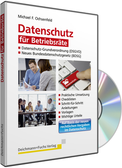 CD-ROM Datenschutz für Betriebsräte von Ochsenfeld,  Michael F.
