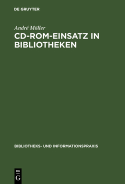 CD-ROM-Einsatz in Bibliotheken von Möller,  André