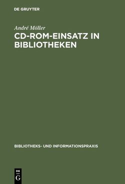 CD-ROM-Einsatz in Bibliotheken von Möller,  André