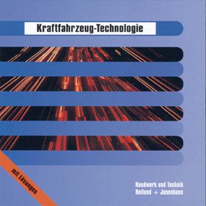 Kraftfahrzeug-Technologie von Döringer,  Hans-Dieter, Ehrhardt,  Harald, Erhardt,  Karl Manfred, Herner,  Anton, Kneip,  Friedrich, Stein,  Egbert, Stolze,  Reinhard, Strater,  Helmut, Tomala,  Reinhard