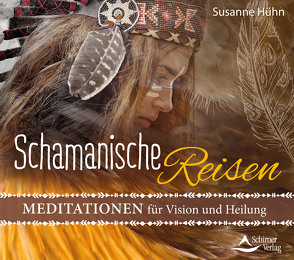 CD Schamanische Reisen von Hühn,  Susanne