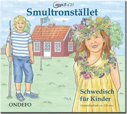 CD Smultronstället 1 – Schwedisch für Kinder: Die zugehörige CD zum Lehrwerk Smultronstället 1 – Schwedisch für Kinder von Eckert,  Beate, Kühn,  Nicoline