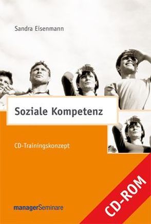 Soziale Kompetenz (Trainingskonzept) von Eisenmann,  Sandra