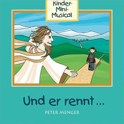 CD Und er rennt … von Menger,  Peter, Studio Kids Mittelhessen