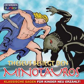 CD WISSEN Junior – Theseus besiegt den Minotauros von Schanze,  Michael