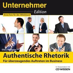 CD WISSEN – Unternehmeredition – Authentische Rhetorik von Breuer,  Pascal, Hermens,  Ellen, Jeschke,  Solveig