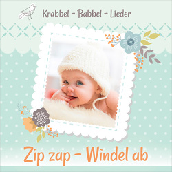 CD Zip zap – Windel ab von Schmalenbach,  Dirk, Schmalenbach,  Gertrud