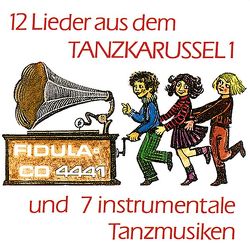 CD zu Liedern aus dem Tanzkarussell 1 von Gass-Tutt,  Anneliese, Lenders,  Hans G