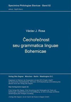 Čechořečnost seu grammatica linguae Bohemicae von Rosa,  Václav J.
