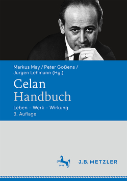 Celan-Handbuch von Gossens,  Peter, Lehmann,  Jürgen, May,  Markus