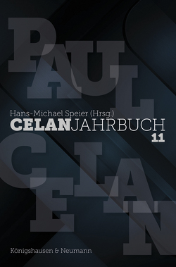 Celan Jahrbuch 11 von Speier,  Hans-Michael