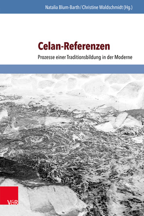 Celan-Referenzen von Blum-Barth,  Natalia, Waldschmidt,  Christine