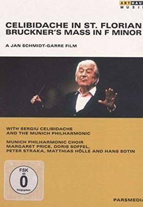 Celibidache in St. Florian – Bruckner’s Mass in F minor von Bruckner,  Anton, Celibidache,  Sergiu