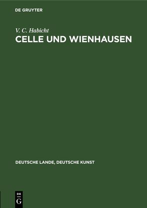 Celle und Wienhausen von Habicht,  V. C.