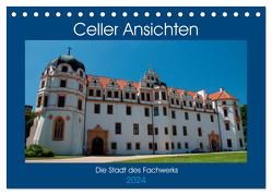 Celler Ansichten (Tischkalender 2024 DIN A5 quer), CALVENDO Monatskalender von Scholz,  Frauke