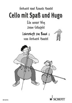 Cello mit Spaß und Hugo von Mantel,  Gerhard