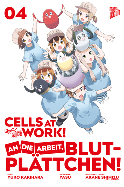 Cells at Work! – An die Arbeit, Blutplättchen! 4 von Dallmeier,  Carina, Kakihara,  Yuko, Shimizu,  Akane, Yasu